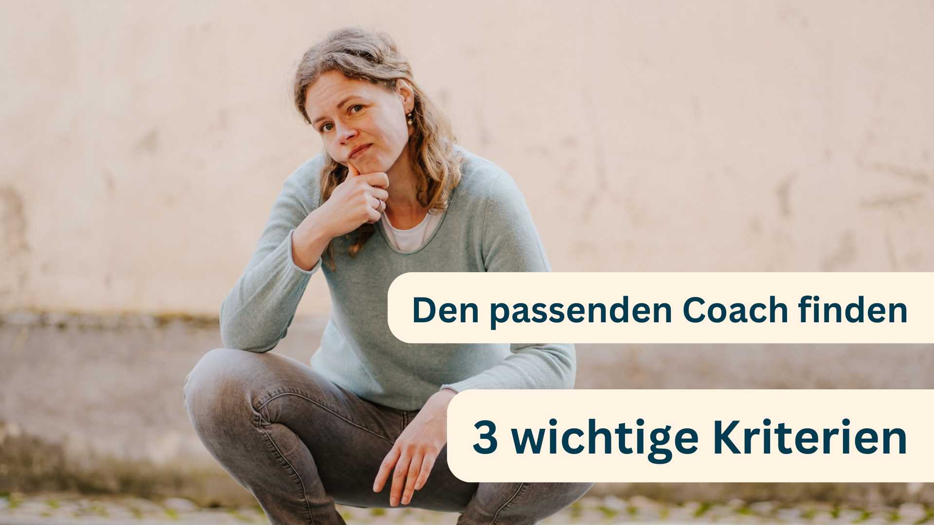 Den passenden Coach finden:  3 wichtige Kriterien
