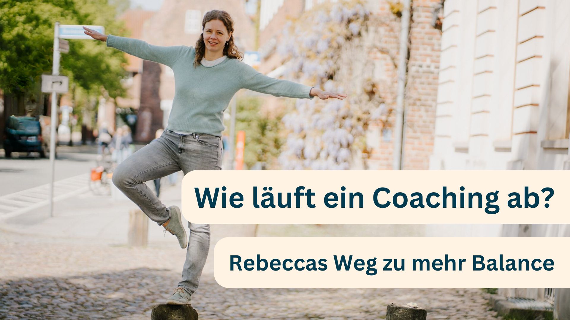 Wie läuft ein Coaching ab? Rebeccas Weg zu mehr Balance