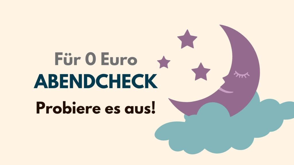 Besser einschlafen mit dem Abendcheck - einfach ausprobieren