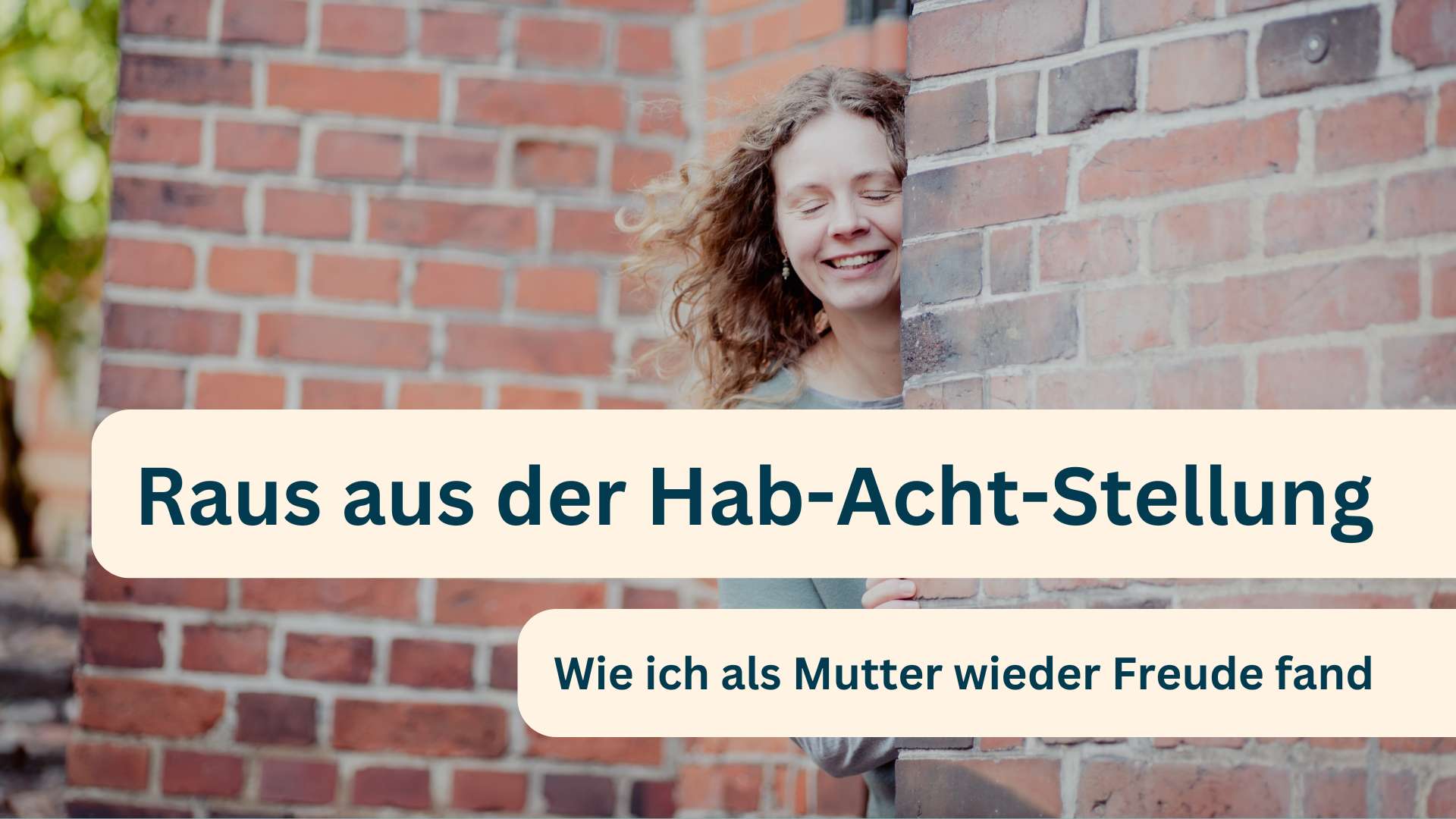 Raus aus der Hab-Acht-Stellung: Wie ich als Mutter wieder Freude fand